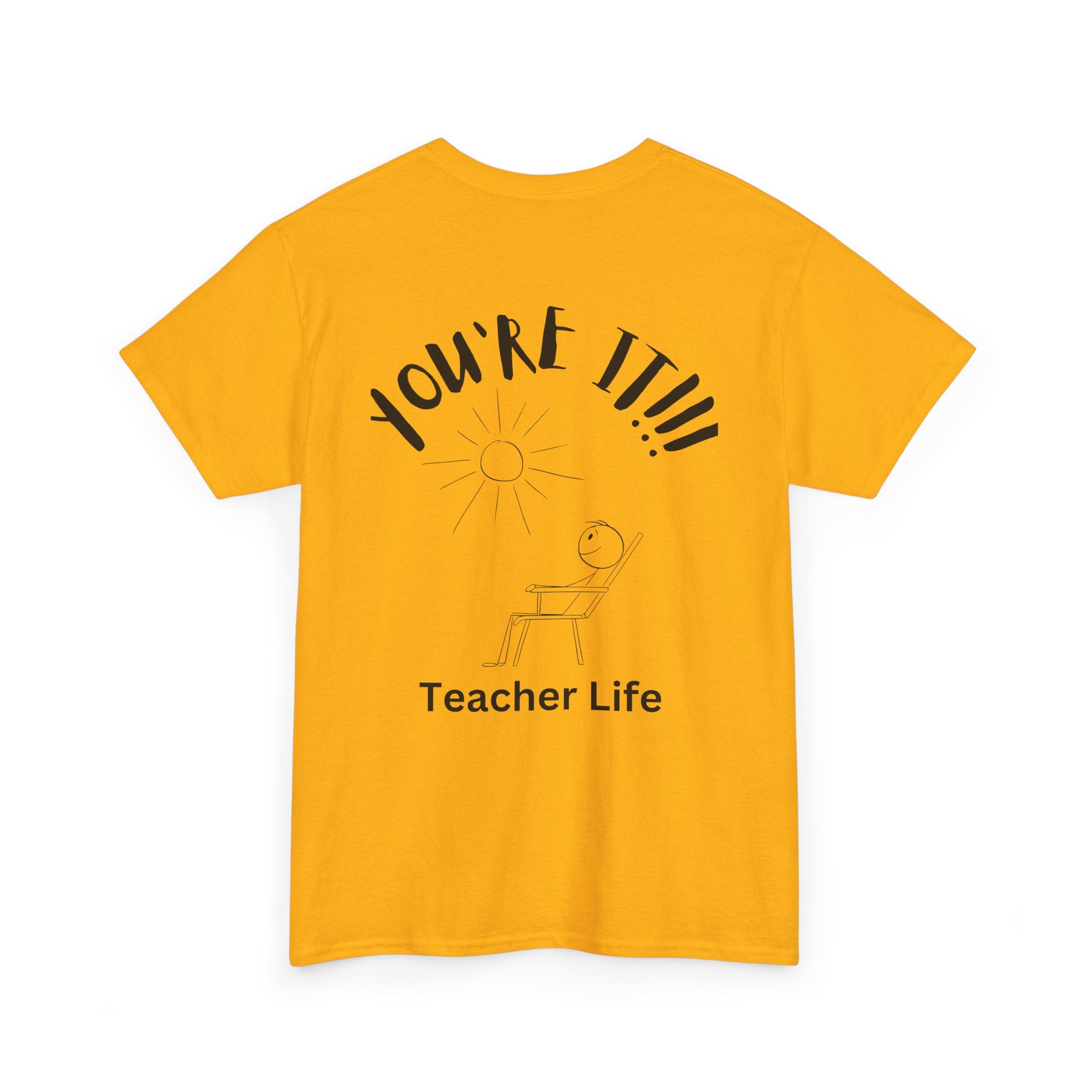 TAG, YOU'RE IT (TEACHER)