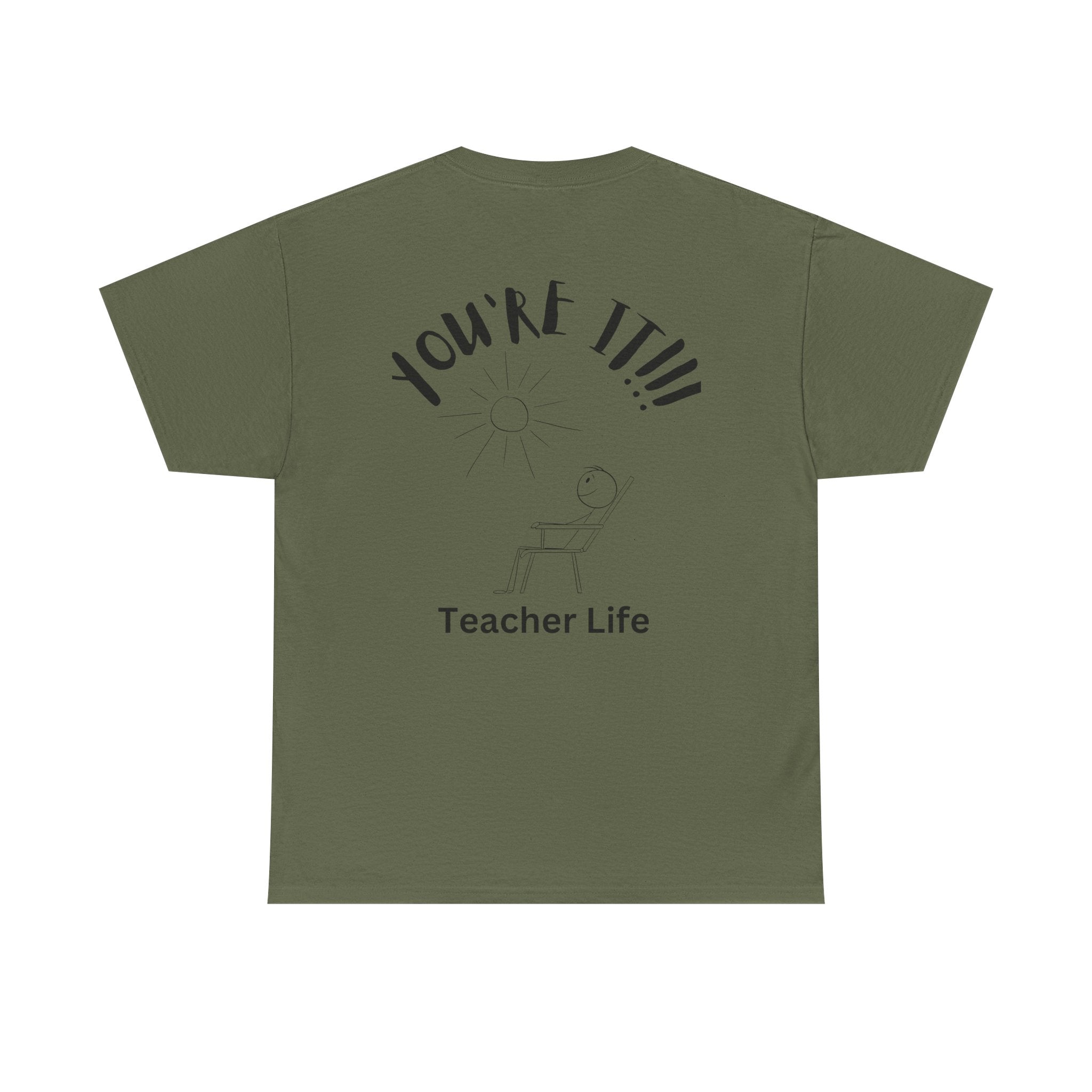 TAG, YOU'RE IT (TEACHER)