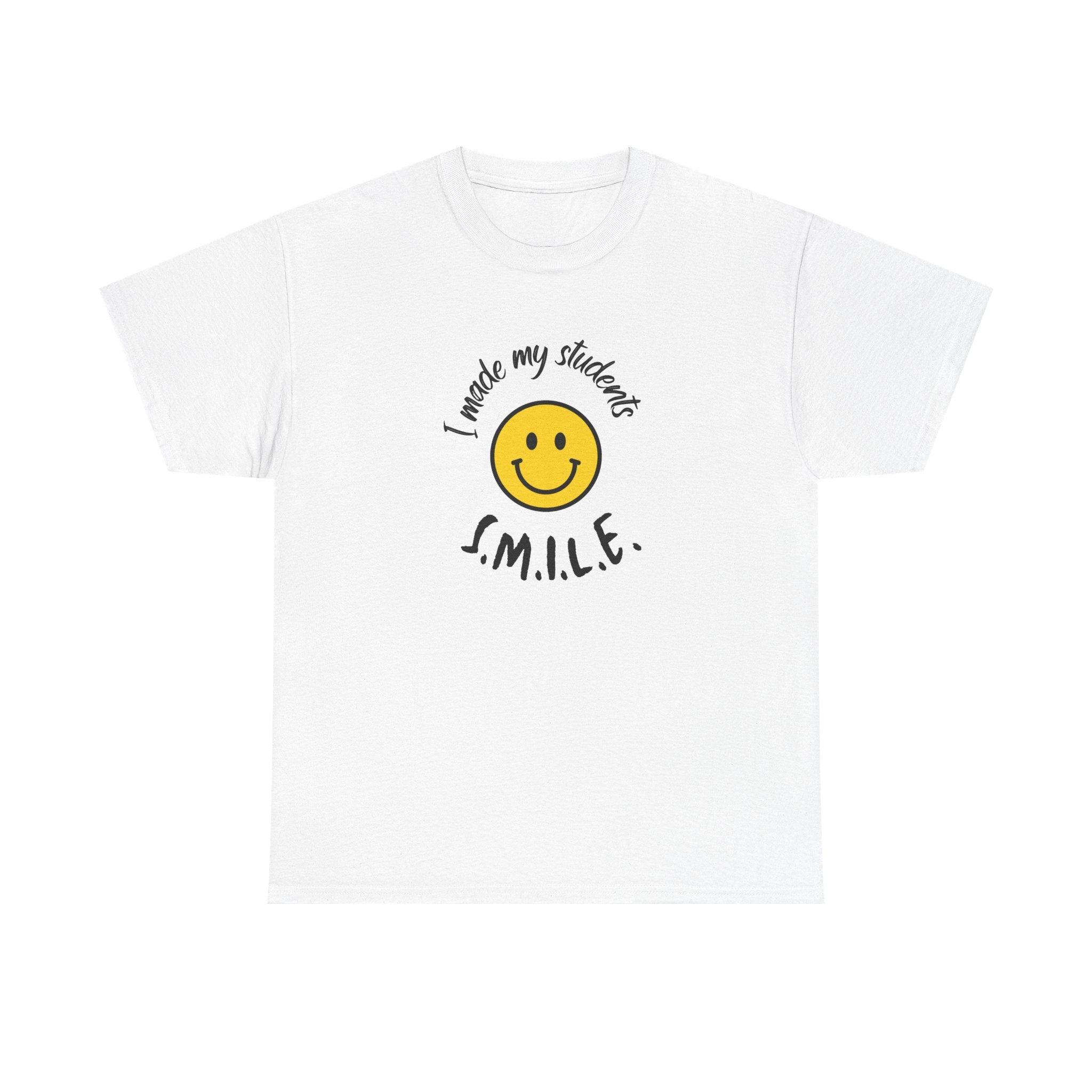 I MADE MY STUDENTS SMILE