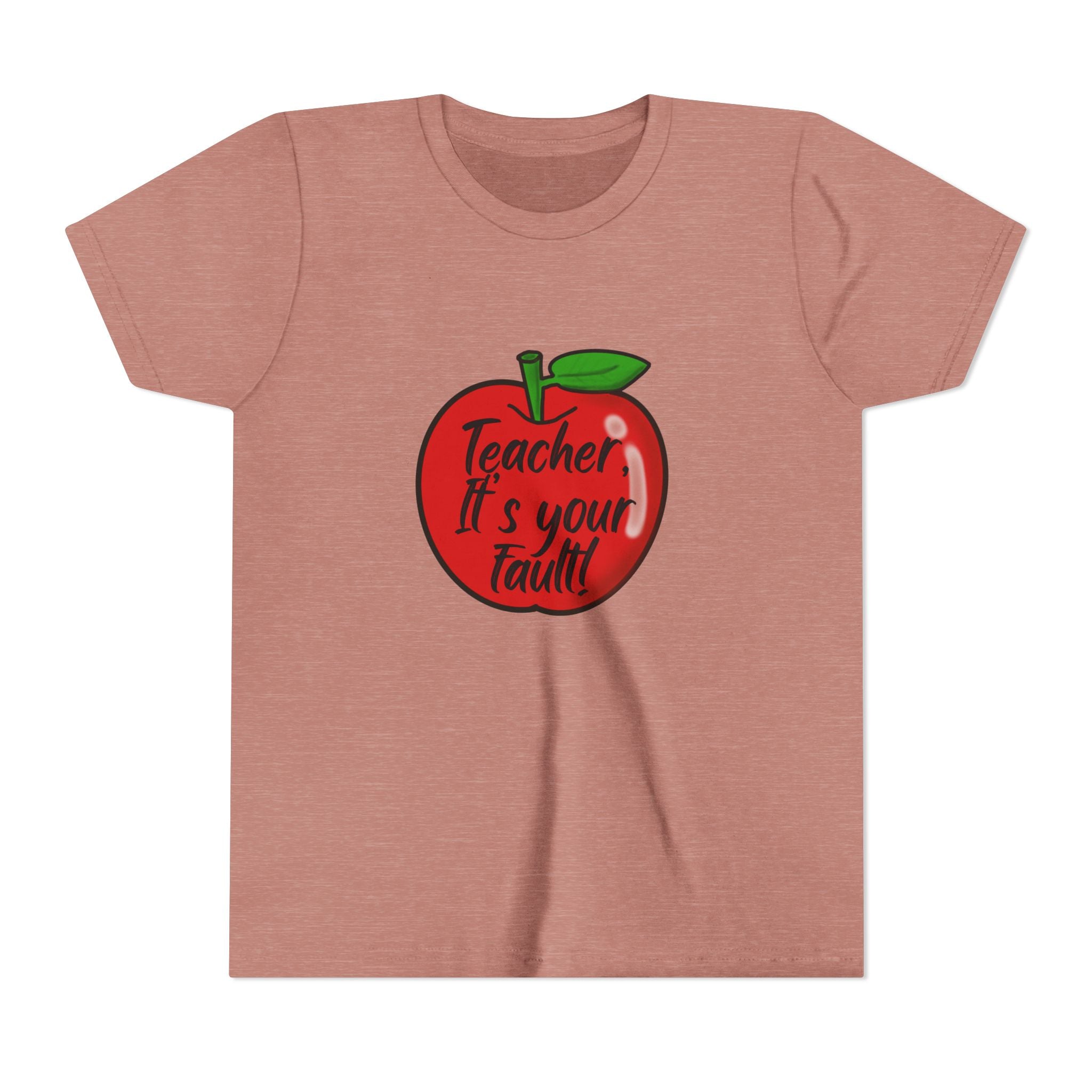 TEACHER IT'S ALL YOUR FAULT (YOUTH)