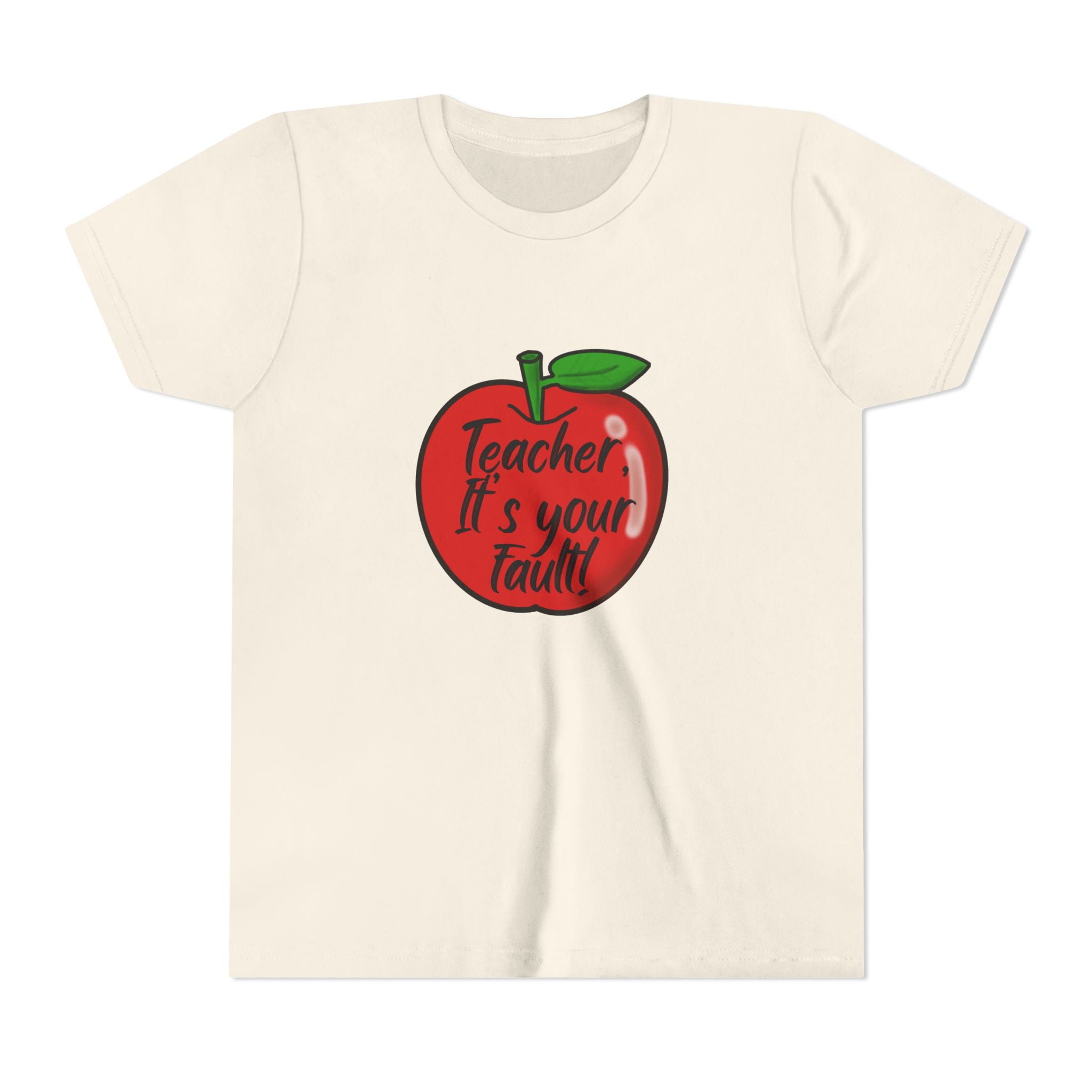 TEACHER IT'S ALL YOUR FAULT (YOUTH)