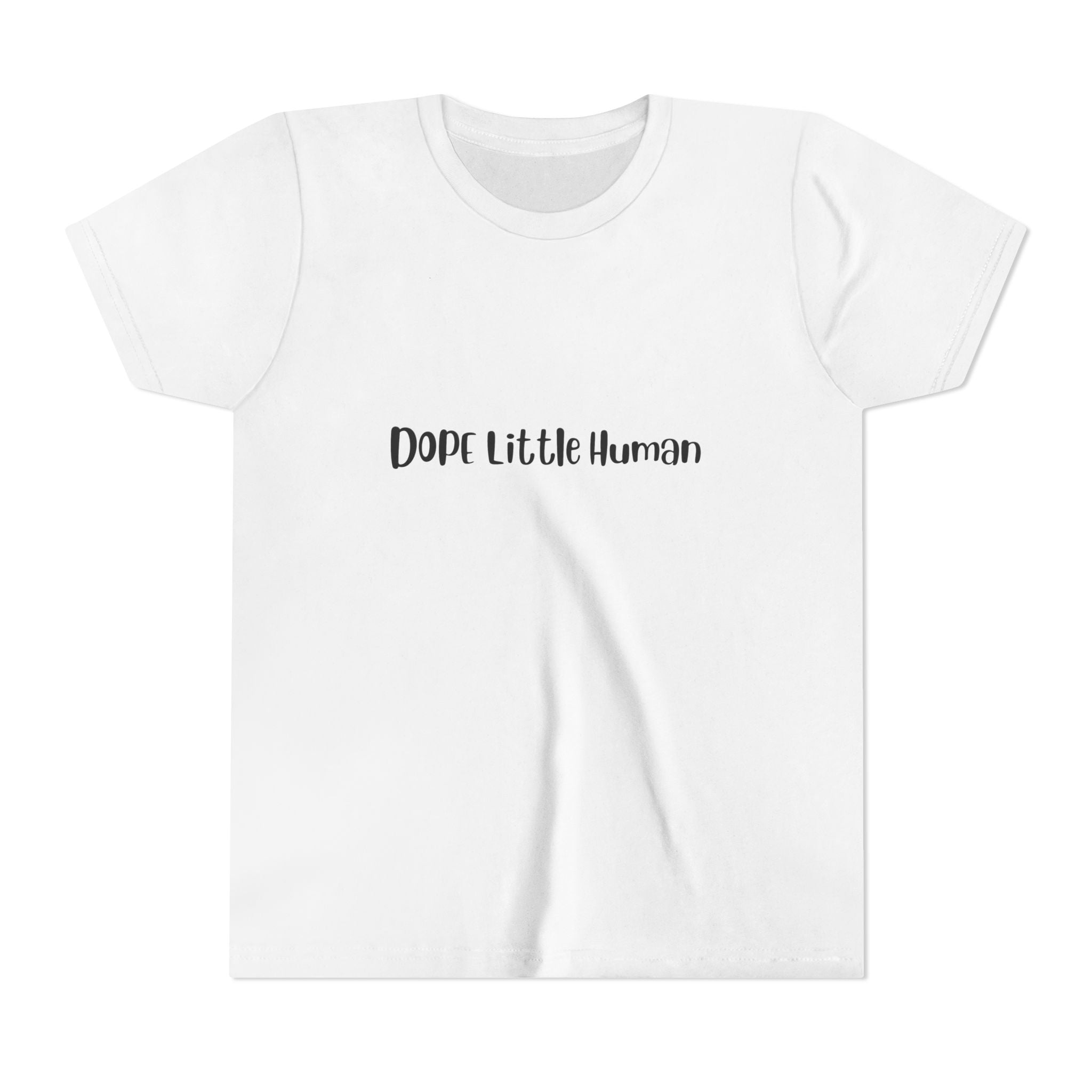 DOPE LITTLE HUMAN EVERYDAY (YOUTH)