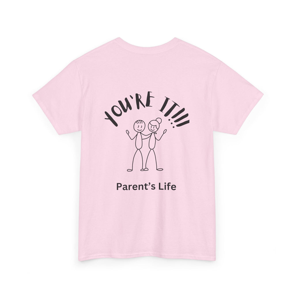 TAG, YOU'RE IT (PARENTS)