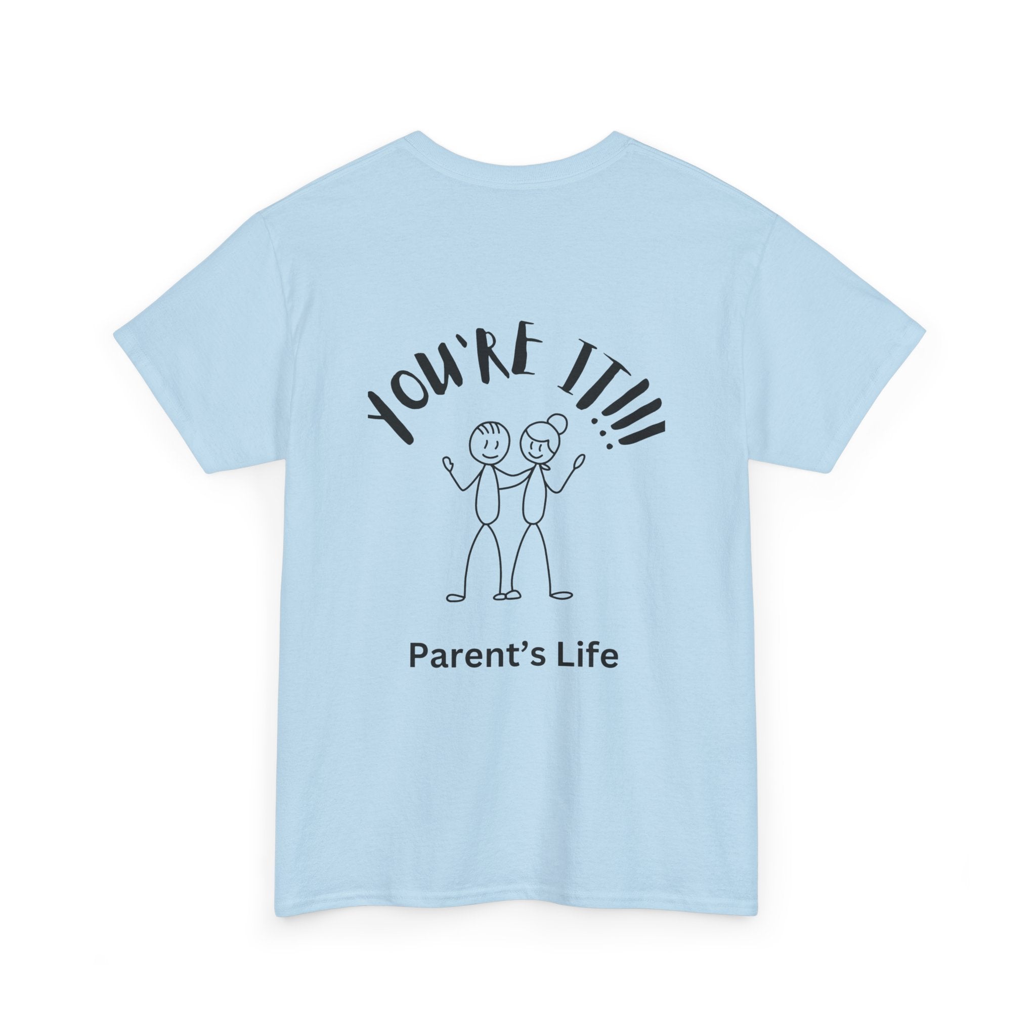 TAG, YOU'RE IT (PARENTS)
