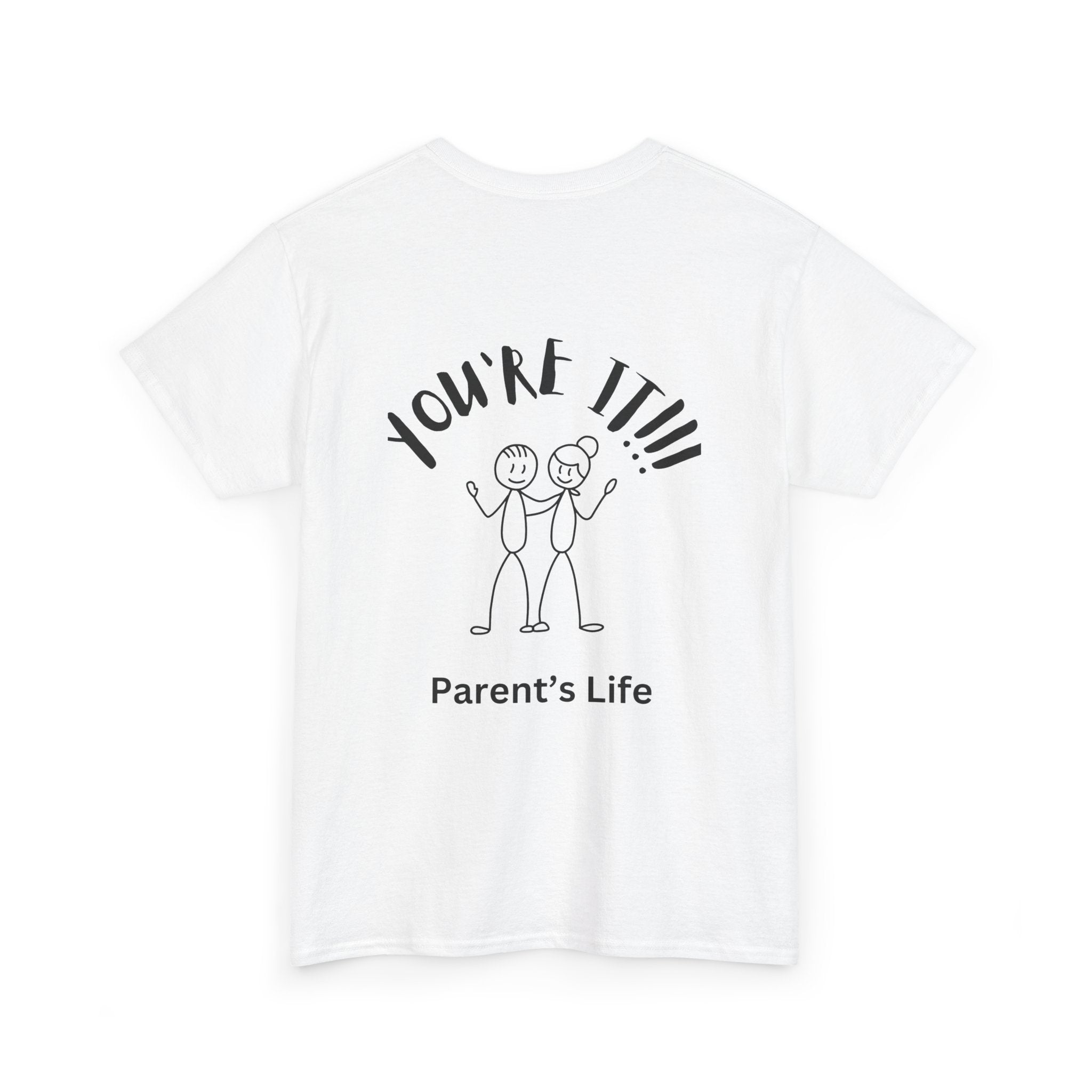 TAG, YOU'RE IT (PARENTS)