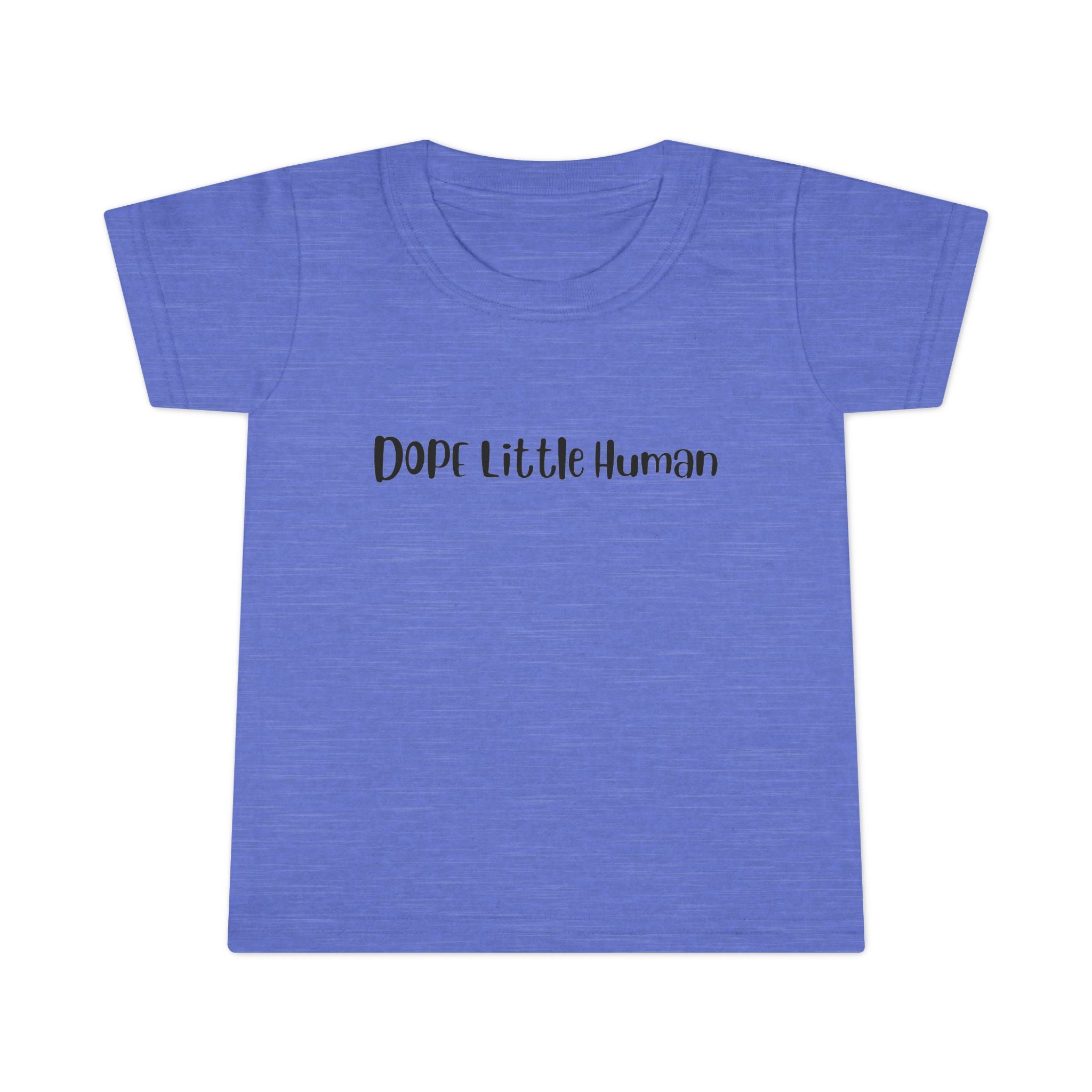 DOPE LITTLE HUMAN (TODDLER)