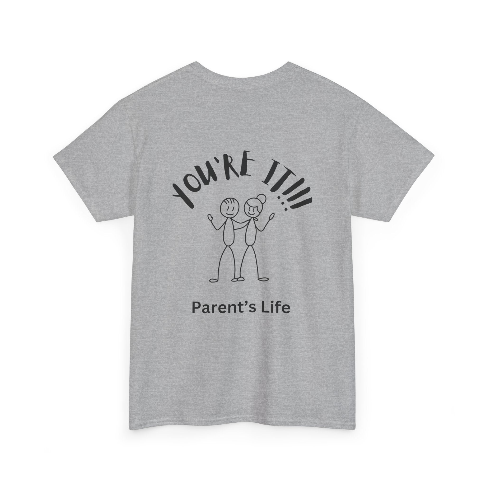 TAG, YOU'RE IT (PARENTS)