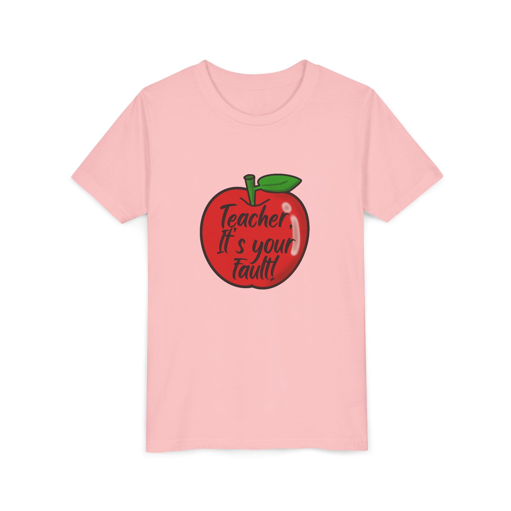 TEACHER IT'S ALL YOUR FAULT (YOUTH)