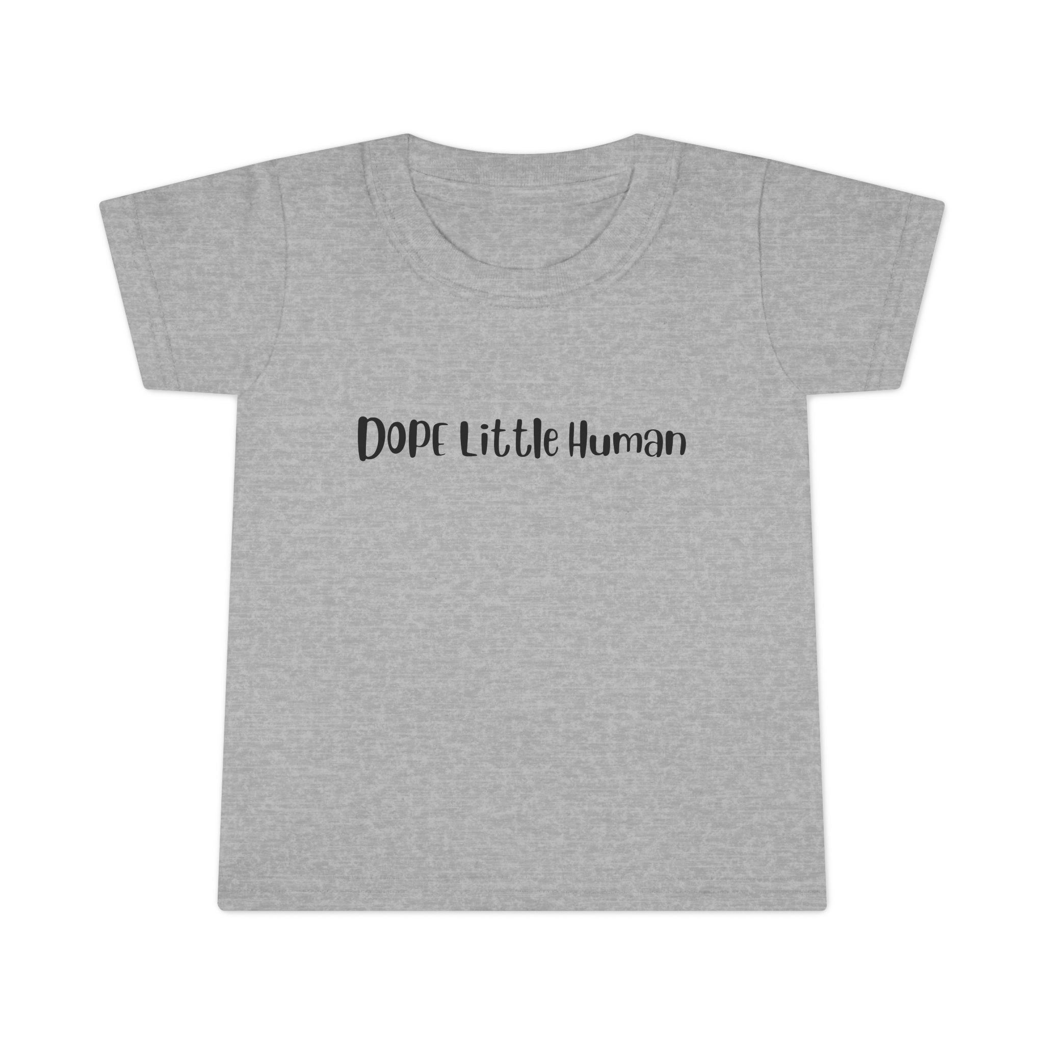 DOPE LITTLE HUMAN (TODDLER)
