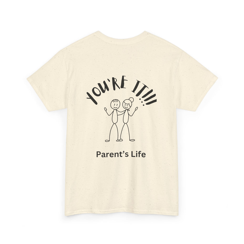 TAG, YOU'RE IT (PARENTS)