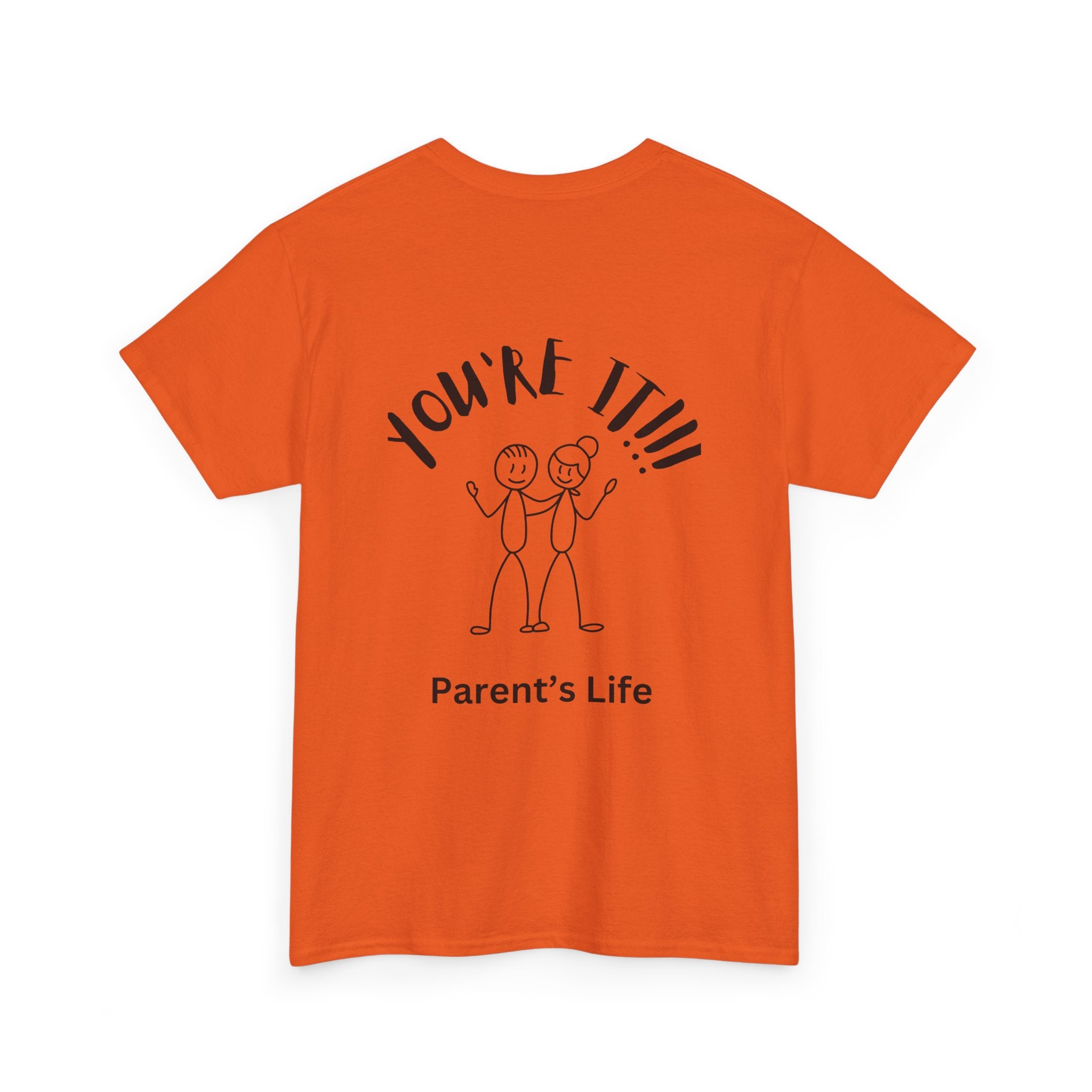 TAG, YOU'RE IT (PARENTS)