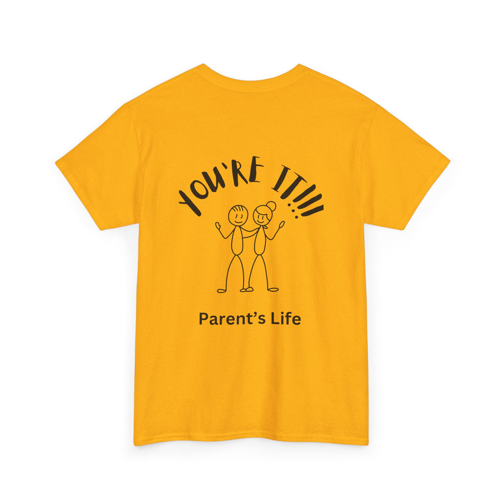 TAG, YOU'RE IT (PARENTS)