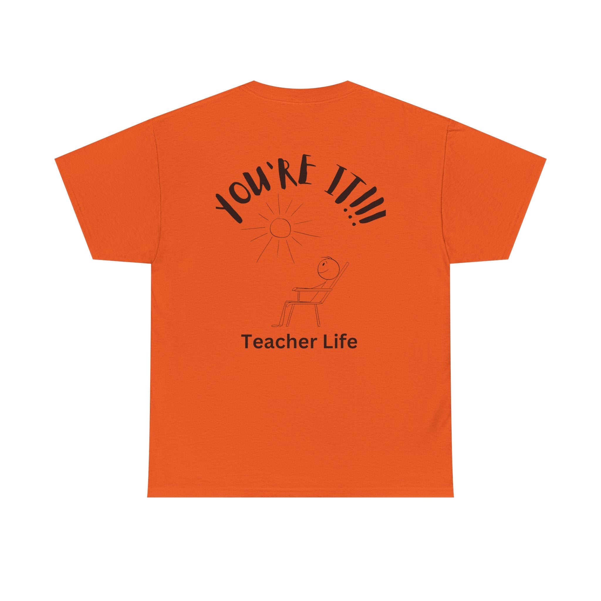 TAG, YOU'RE IT (TEACHER)